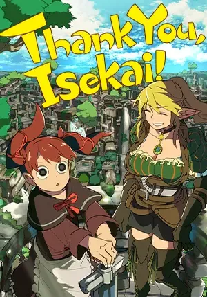 Thank You, Isekai!
