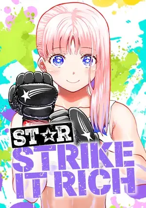 ST☆R: Strike it Rich
