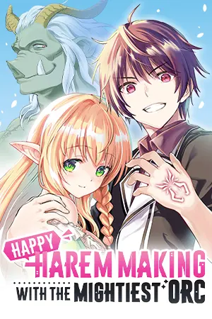 Happy Harem Making with the Mightiest Orc!