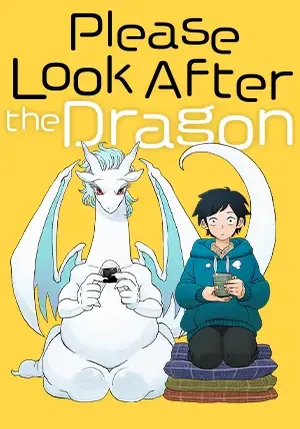 Please Look After the Dragon