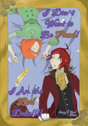 I Don't Want to Be Fixed! I Am the Evil Duke!!!!